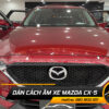 Cách âm chống ồn xe mazda cx5