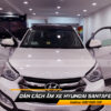 Cách âm chống ồn xe hyundai santafe